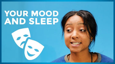Your Mood and Sleep